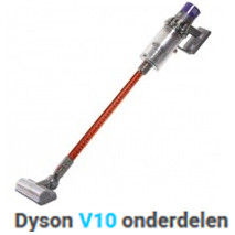 Dyson V10 onderdelen accessoires motor filter zuigmond accu batterij borstel buis oplader